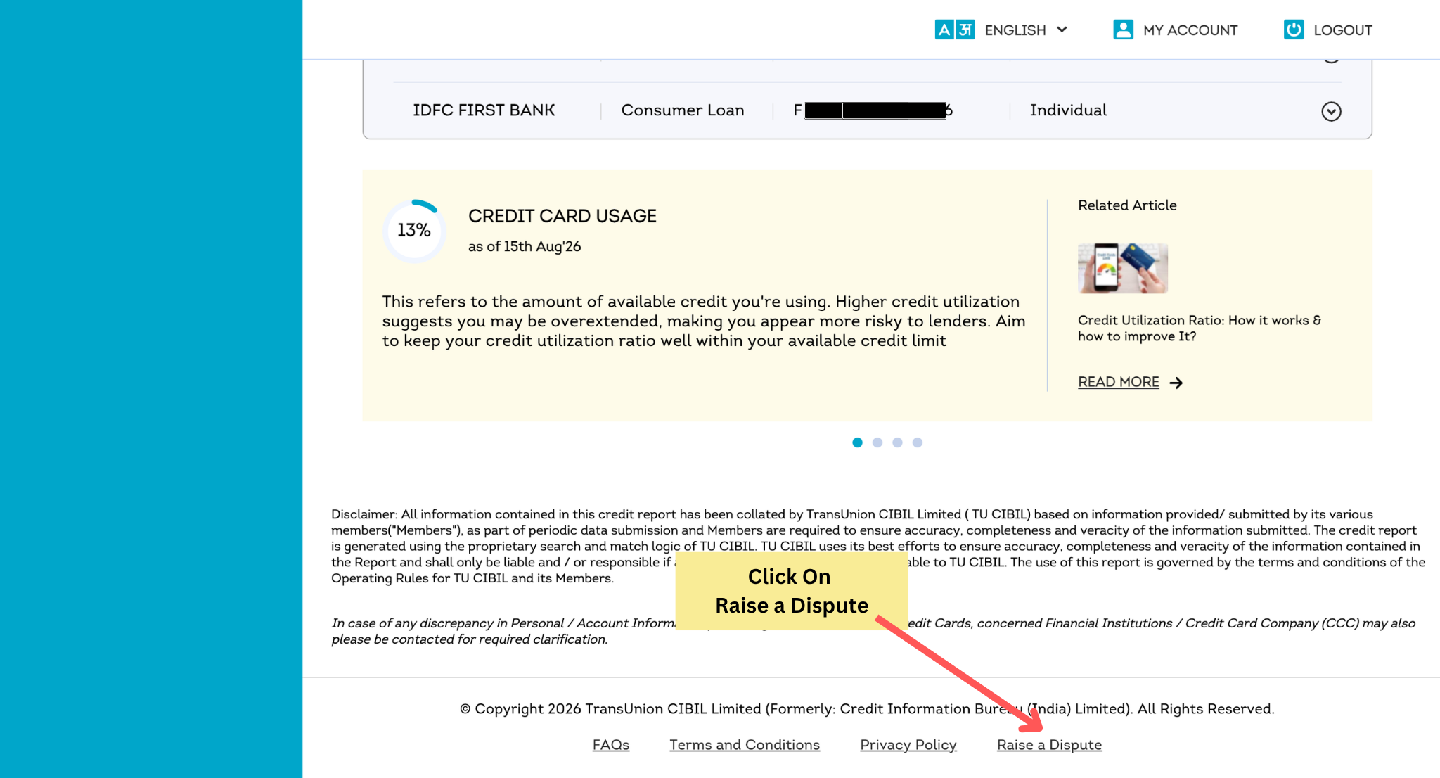 After Scroll to the bottom of the CIBIL report and click on Raise a Dispute option