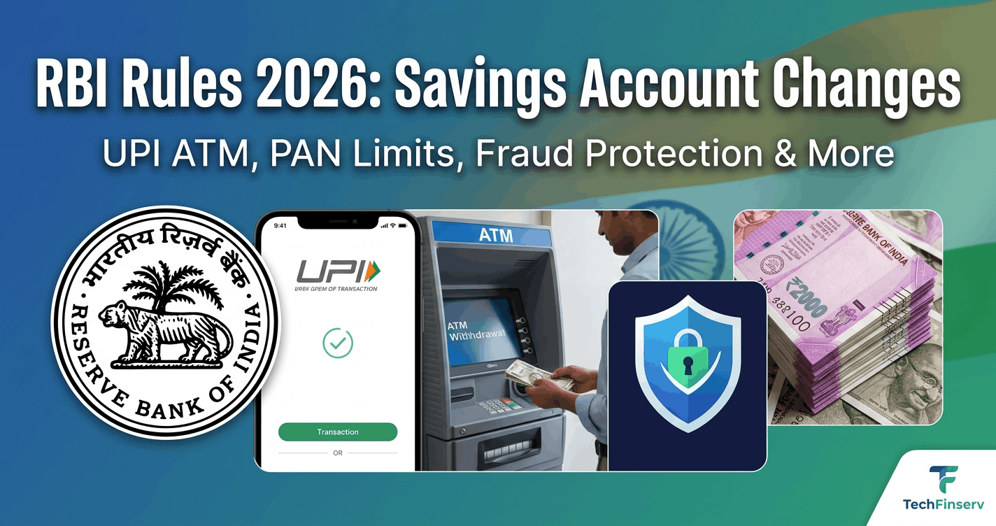 RBI rules 2026 for savings account including UPI ATM withdrawal, PAN rules and fraud protection